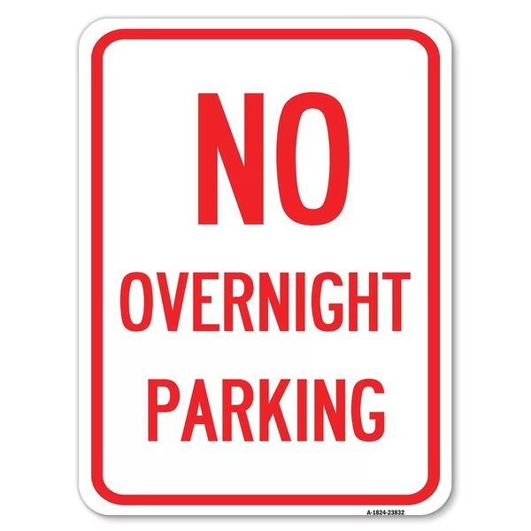 No Overnight Parking Sign Heavy-Gauge Aluminum Rust Proof Parking Sign, 18